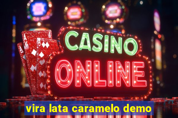 vira lata caramelo demo